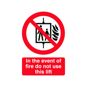 Safety+Sign+In+the+Event+of+Fire+Do+Not+Use+This+Lift+FR08651R
