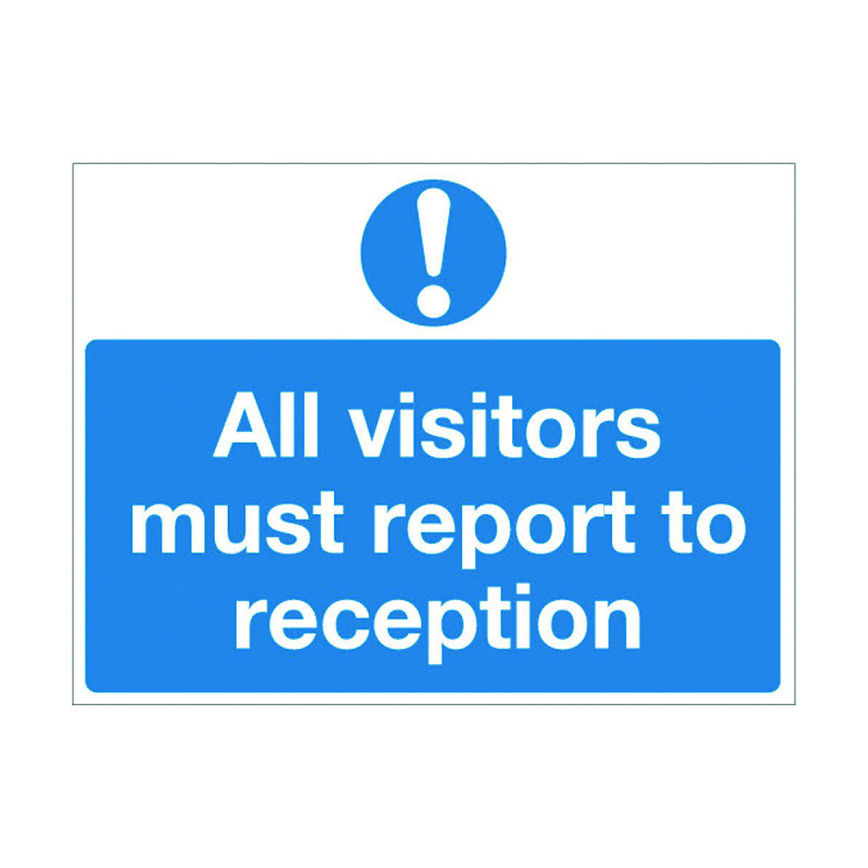 Safety+Sign+450x600mm+All+Visitors+Must+Report+to+Reception+PVC+M78AR