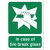 Stewart Superior In Case Of Fire Break Glass Self Adhesive Sign Ref SP074SAV