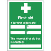 Safety Sign Your First Aider Is 150x200mm Self-Adhesive E42A/S